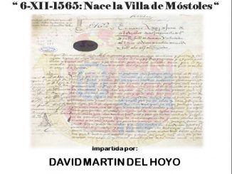El Museo de la Ciudad organiza la conferencia "6-XII-1565, nace la Villa de Móstoles"
