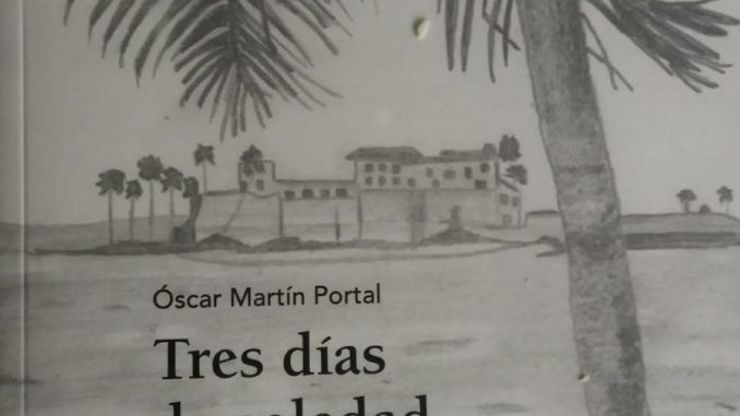 Oscar Martín Portal - Tres días de soledad y un lamento desesperado