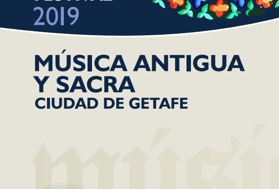 Comienza la XXVIII edición del Festival de Música Antigua y Sacra de Getafe