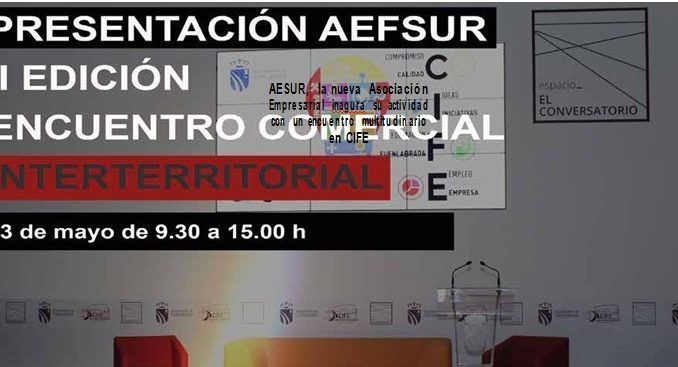 El CIFE de Fuenlabrada acoge AEFSUR y al II Encuentro Comercial Interterritorial de Madrid