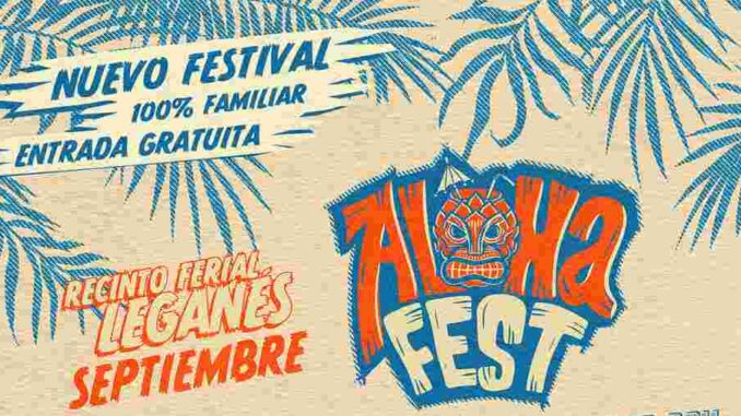 Leganés celebrará en septiembre la primera edición del Aloha Fest