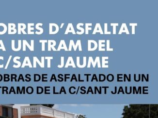 Señalización de corte de tráfico y obras de asfaltado en la entrada de la calle Sant Jaume