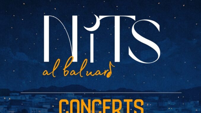 Nits al Baluard 2026: conciertos gratis en el Baluard de Sant Pere Cartel promocional de Nits al Baluard 2026, ciclo musical de conciertos gratis en el Baluard de Sant Pere de Eivissa