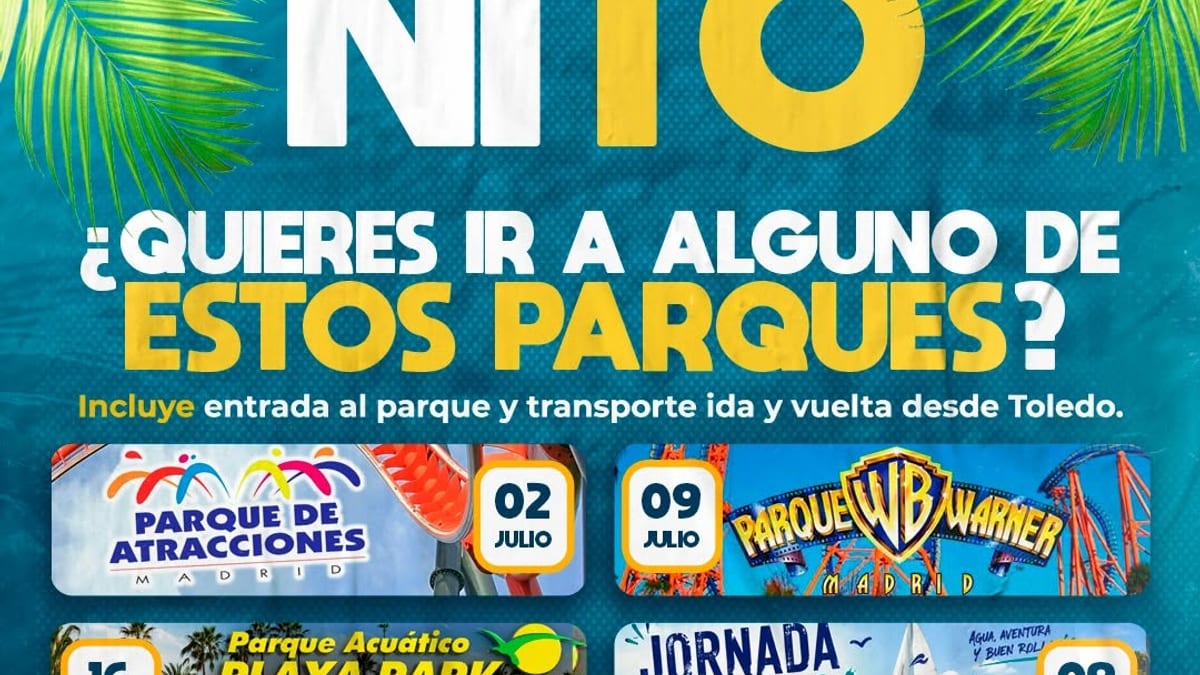 Cartel del Programa Veranito 2026 del Ayuntamiento de Toledo con las cuatro actividades: Parque de Atracciones Madrid, Parque Warner Madrid, Playa Park Ciudad Real y Jornada Náutica Playa de Manchamar