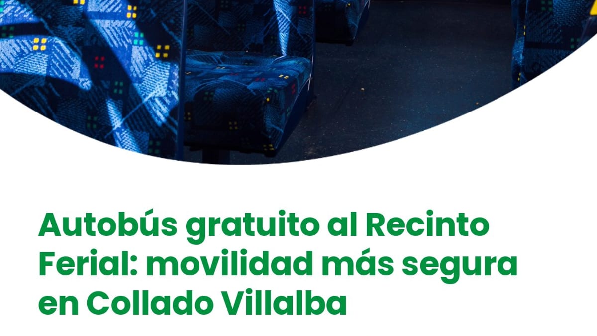 Cartel informativo del servicio de autobús gratuito al Recinto Ferial de Collado-Villalba durante las fiestas de Santiago Apóstol