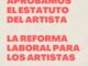Cartel oficial del Gobierno de España sobre la aprobación del Estatuto del Artista y reforma laboral para trabajadores de la cultura