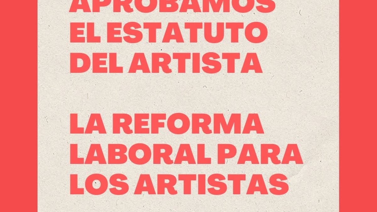 Cartel oficial del Gobierno de España sobre la aprobación del Estatuto del Artista y reforma laboral para trabajadores de la cultura