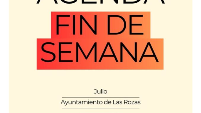 Cartel de la agenda de fin de semana de Las Rozas en julio 2026 con actividades de circo, música y cine