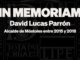 In memoriam. David Lucas Parrón, alcalde de Móstoles entre 2015 y 2018