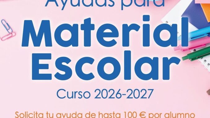 Pozuelo abre solicitudes para ayudas de hasta 100 euros en material escolar Cartel informativo de ayudas para material escolar curso 2026-2027 del Ayuntamiento de Pozuelo de Alarcón