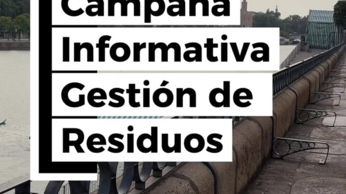 Campaña informativa de gestión de residuos de Lipasam durante la Velá Santiago y Santa Ana en Sevilla