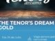 Cartel del espectáculo The Tenor's Dream Gold de Pinto de Verano, con información del evento del 25 de julio a las 22:30 en el Parque Juan Carlos I