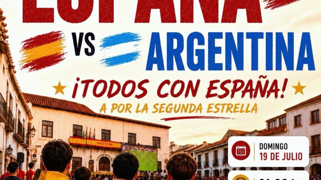 Cartel informativo del Ayuntamiento de Villaviciosa de Odón anunciando la final del Mundial España vs Argentina el 19 de julio a las 21:00 en la Plaza de la Constitución