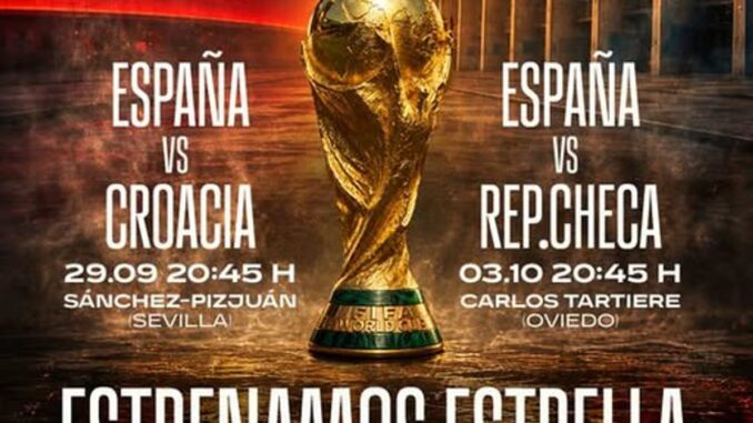 A la venta entradas para España en Oviedo a partir del miércoles Cartel de la venta de entradas para España contra República Checa en Oviedo el 3 de octubre