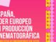 Infografía sobre liderazgo de España en producción cinematográfica europea con 423 películas producidas en 2025