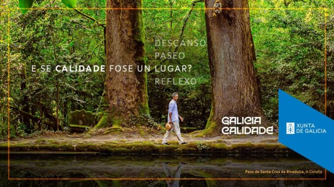Galicia Calidade propone un espacio para el descanso y la reflexión en A Coruña Campaña Galicia Calidade con imagen del Pazo de Santa Cruz de Rivadulla en A Coruña, mostrando conceptos de descanso, paseo y reflexión