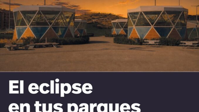 Logroño acogerá un eclipse con actividades en dos parques el 12 de agosto Cartel del evento Eclipse en tus parques de Logroño con información de fecha, ubicación y actividades programadas