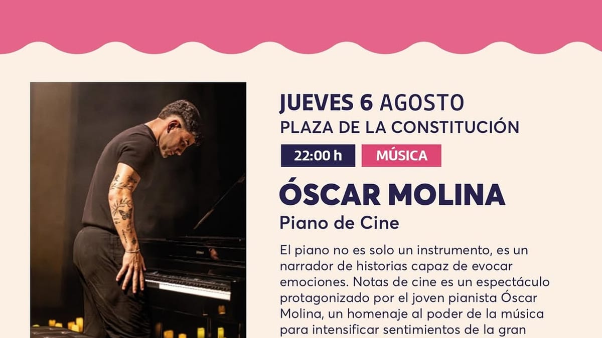 Cartel del concierto Piano de Cine con Óscar Molina en la Plaza de la Constitución de Albacete