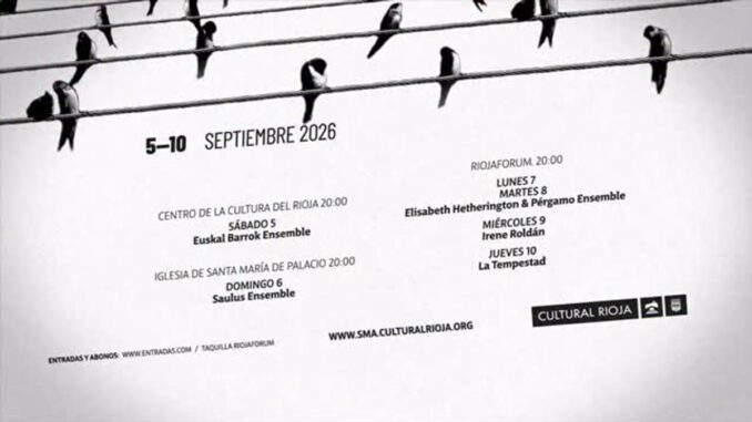 La Semana de la Música Antigua regresa a Logroño en su 28 edición Cartel de la Semana de la Música Antigua 2026 en Logroño con las fechas 5-10 de septiembre