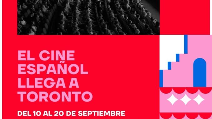 El cine español protagoniza el Toronto International Film Festival Cartel promocional del cine español en el Toronto International Film Festival 2025