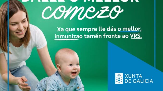 Galicia promueve la inmunización de bebés frente al virus respiratorio sincitial Campaña de inmunización de bebés frente al VRS de la Consellería de Sanidade de Galicia