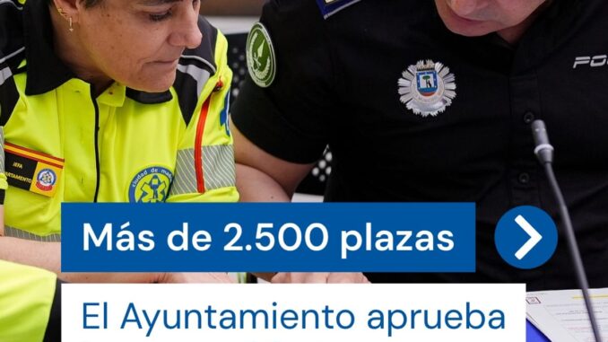 Madrid abre 2.557 plazas de empleo público, la mayor oferta de su historia Cartel informativo de la Oferta de Empleo Público 2026 del Ayuntamiento de Madrid con 2.557 plazas