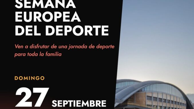 Celebra la Semana Europea del Deporte con María Pérez como embajadora en Oviedo Cartel promocional de la Semana Europea del Deporte en Oviedo, domingo 27 de septiembre, con actividades para toda la familia