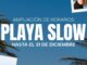 Cartel informativo de la ampliación de horarios de Playa Slow en la Playa del Serradal hasta el 31 de diciembre en el Grao de Castellón