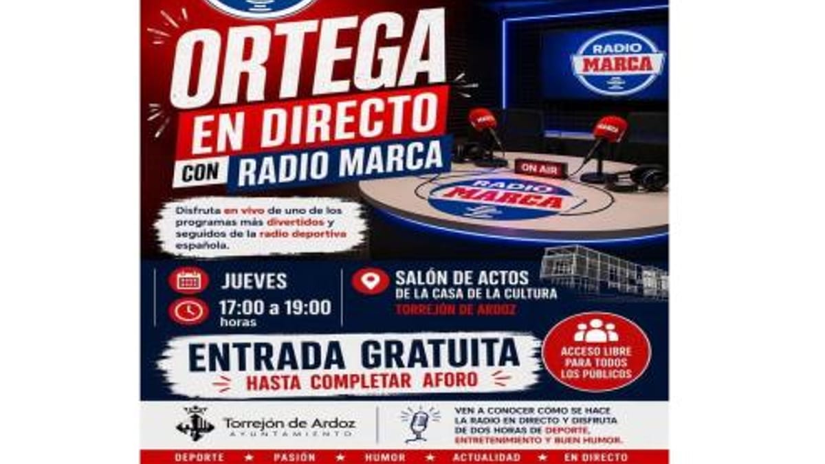 Cartel promocional Radio Marca Programa Ortega en directo desde Torrejón de Ardoz
