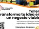 Cartel del taller En Mi Pueblo Emprendí con información sobre transformación de ideas en negocio viable