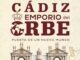 Cartel promocional de la yincana Cádiz Emporio del Orbe con logos de instituciones colaboradoras